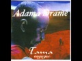 Adama Drame - Dramedjeli