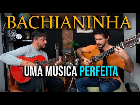 BACHIANINHA (Paulinho Nogueira) - OUÇA O SOM de uma música PERFEITA - Arranjo pra Violão e Viola