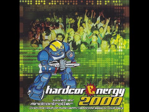 Mindcontroller - Hardcore Energy 2000 - Complete Album