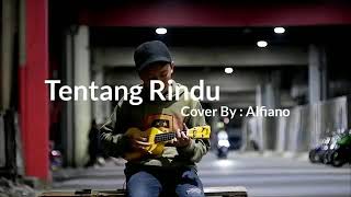 Download lagu (Virzha)Tentang Rindu.cover alfiano ap mp3 Download lagu (Virzha)Tentang Rindu.cover alfiano ap mp3