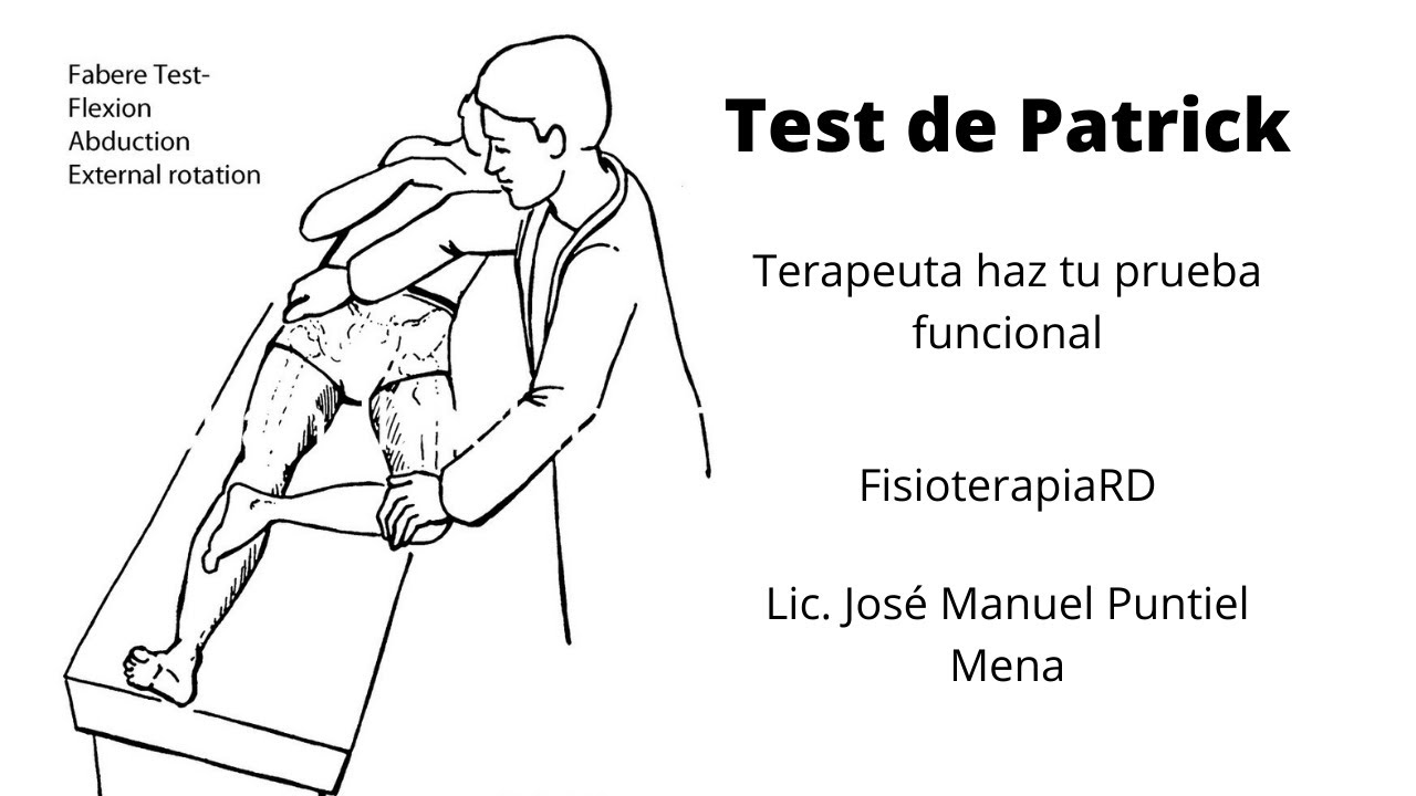 Test de Patrick (Terapeuta haz tu prueba funcional) - Fisioterapia RD. (PF4)