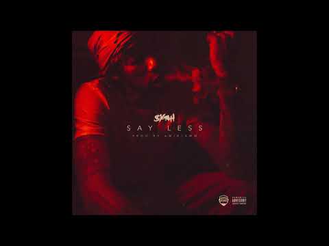 SYPH - "Say Less" OFFICIAL VERSION
