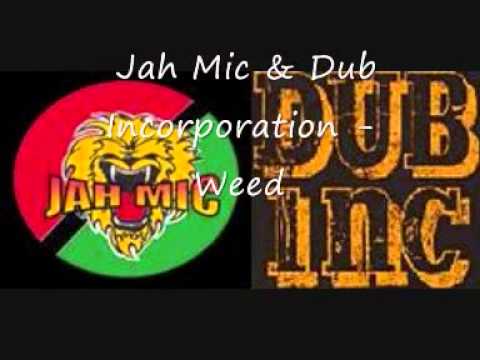 Jah Mic & Dub Incorporation - Weed