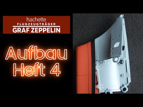 Hachette Graf Zeppelin Aufbau Heft-Ausgabe 4