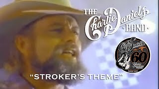 The Charlie Daniels Band - Stroker&#39;s Theme - Official Video