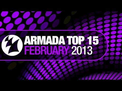 Armada Top 15 - February 2013 [OUT NOW!]