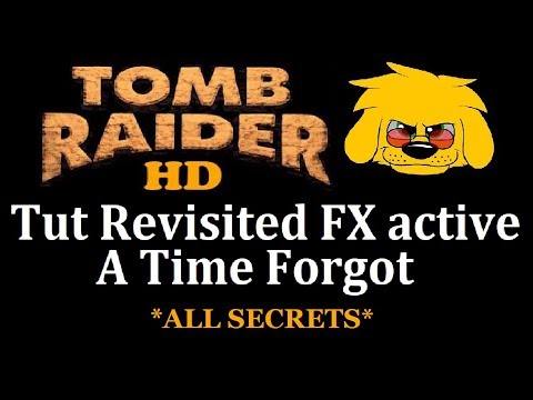 TRLE: Tut Revisited FX active - A Time Forgot