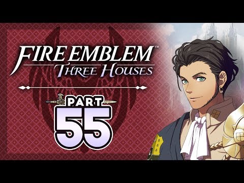 Part 55: Let's Play Fire Emblem, Three Houses - "I'm So Sorry Guys..."