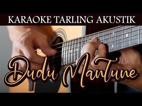 KARAOKE Dudu Mantune AKUSTIK TARLING