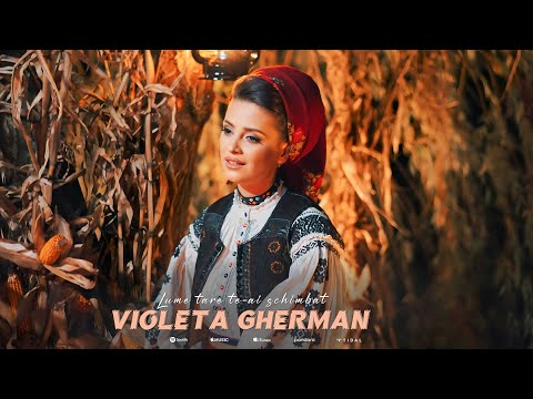 Violeta Gherman - Lume tare te-ai schimbat || Videoclip Oficial