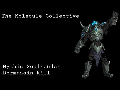 Molecule Mythic Soulrender Dormazain Kill