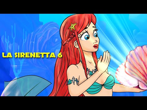 La Sirenetta Parte 6