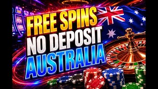 Free Spins No Deposit Australia: Unlock Top Casino Bonuses Today!
