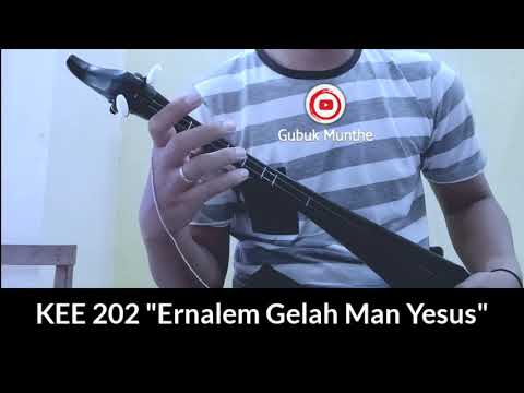 KEE 202 "Ernalem Gelah man Yesus"(Berserah Kepada Yesus) || Instrumen Kulcapi