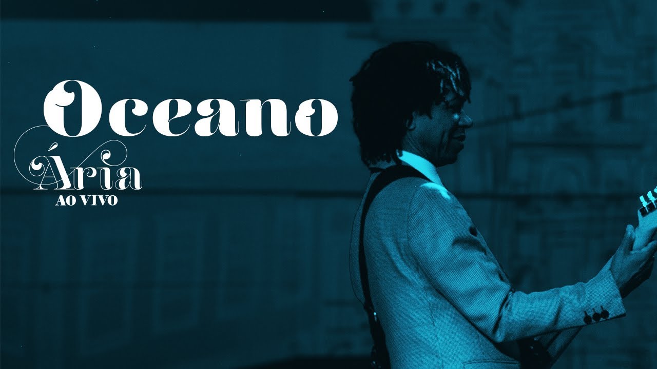 Djavan - Oceano - versão do DVD Ária ao Vivo - YouTube