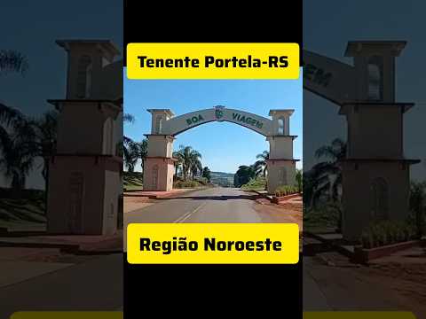 Tenente Portela-RS na Região Noroeste Gaúcha #trespassosrs #tresdemaio #santarosa #regiaodasmissoes