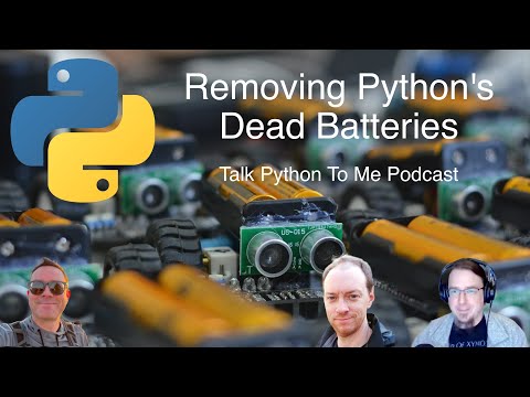 Removing Python's Dead Batteries - Talk Python to Me Ep.360