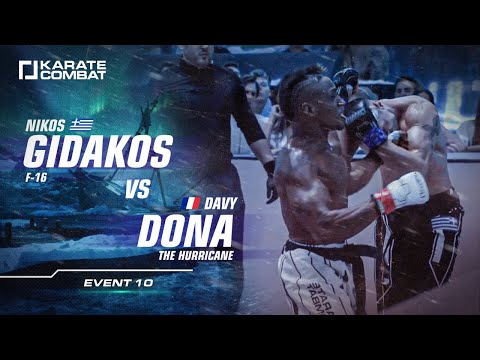 FULL FIGHT:: NIKOS GIDAKOS vs DAVY DONA - Karate Combat S02E10