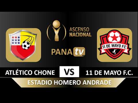 ATLÉTICO CHONE vs 11 DE MAYO F.C. | Ascenso Provincial Manabí 2026 | 4ta. fecha / 07/06/2026