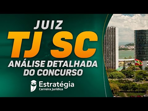 Concurso TJ-SC Juiz: Análise Detalhada