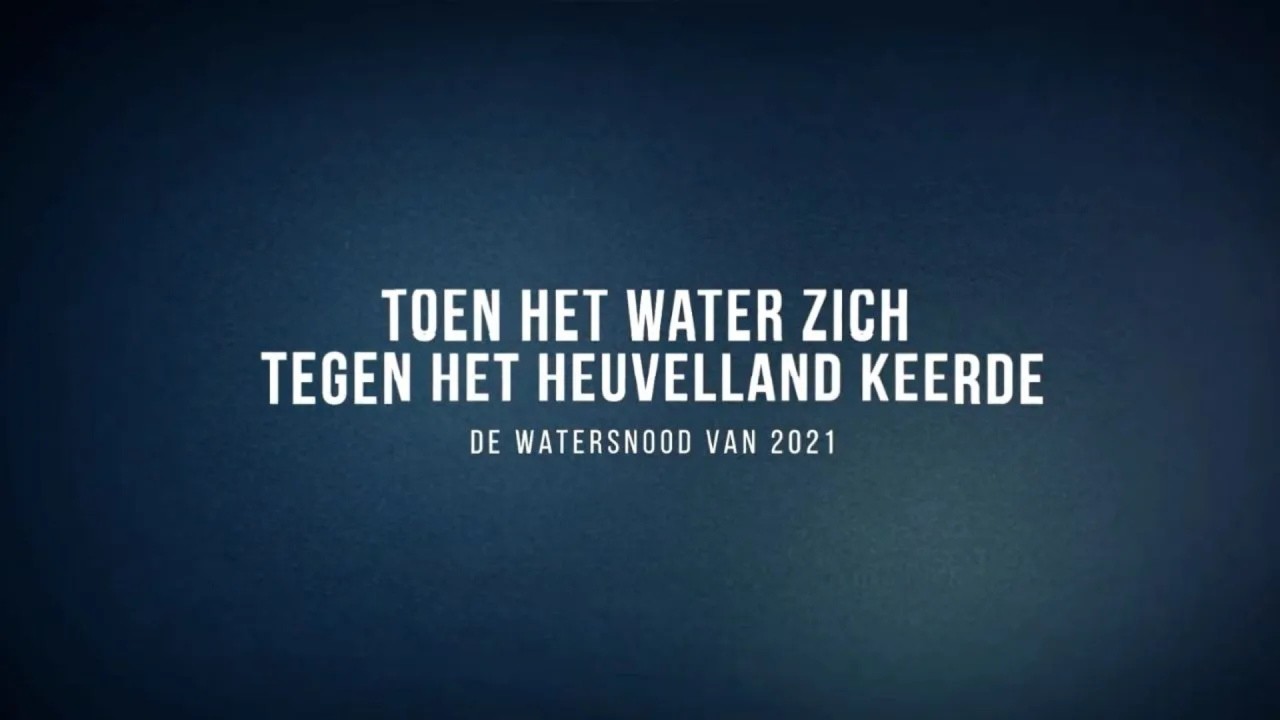 HeuvellandDoc: Toen het water zich tegen het Heuvelland keerde