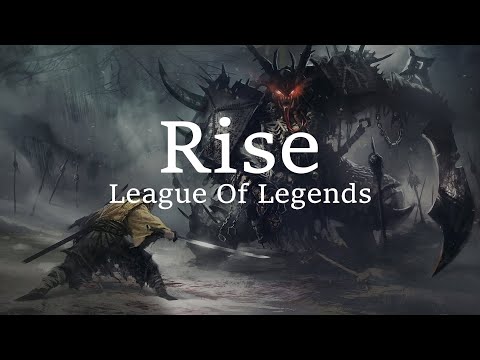 League Of Legends - Rise (lyrics) ft. The Glitch Mob, Mako, and The Word Alive