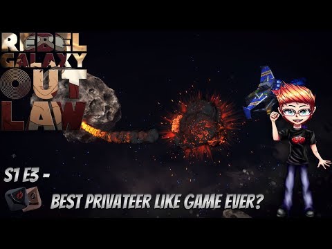 Rebel Galaxy Outlaw - S1E3