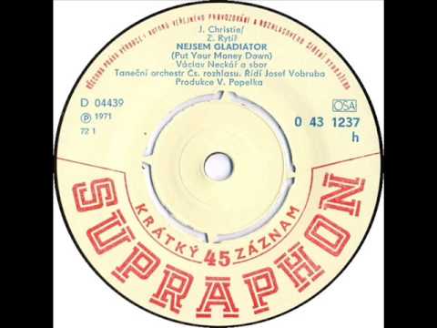 Václav Neckář - Nejsem gladiátor [1971 Vinyl Records 45rpm]