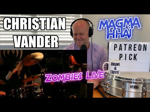 Drummer Reaction: CHRISTIAN VANDER | MAGMA - Hhaï / Zombies Live Triton 2005 (2021 Reaction)