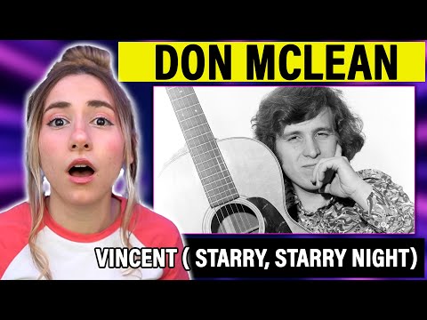 Don McLean - Vincent  Starry, Starry Night With | Singer Musician - Reaction Analysis