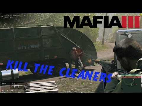 MAFIA 3 GAMEPLAY - KILL THE CLEANERS