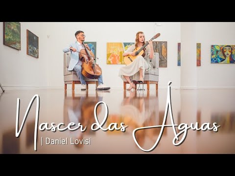 Daniel Lovisi: Nascer das Águas - Duo Guerra-Correia