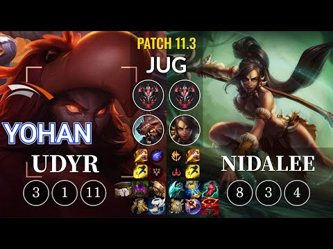 HLE yoHan Udyr vs Nidalee Jungle - KR Patch 11.3