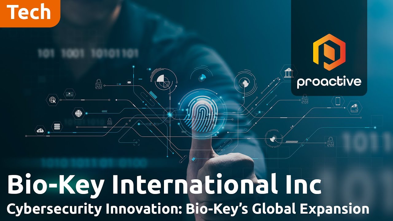 BIO-key wins major contracts as company looks for global growth  with cybersecurity technology 