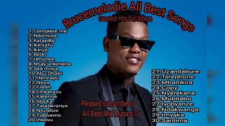 Bruce Melody Best Song Collection 2022- Bruce Melody Greatest Hits Full Album Of All Time 2022