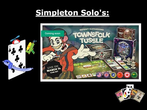 Simpleton Solo's -  Townsfolk Tussle NEW EXPANSION (Season 2: Episode 1 - Death Comes A-Knockin'!!)