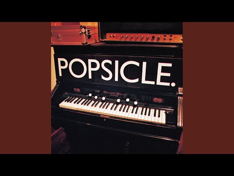 Not Forever - Popsicle