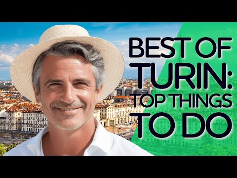 Best of Turin: Top Things To Do