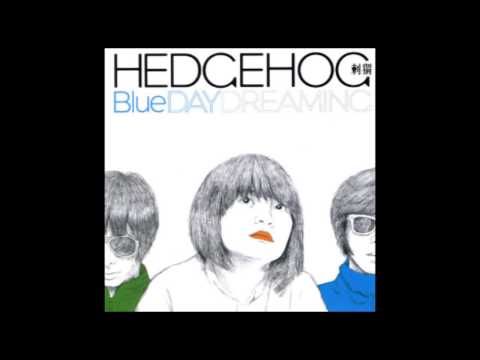 (Album) Hedgehog - Blue Daydreaming 白日梦蓝