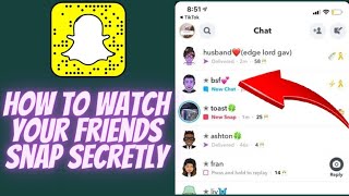 How to watch your friends snap on Snapchat without them knowing [Snapchat tricks]