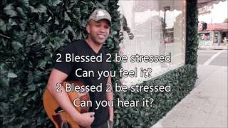 Coffey Anderson - 2 Blessed 2 Be Stressed (lyrics)