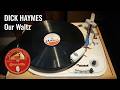 Our Waltz - Dick Haymes 1944 V Disc 276A