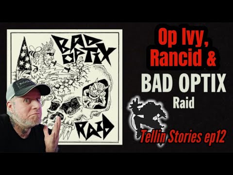 Tim Armstrong & Jesse Michaels! Bad Optix, Op Ivy Reunion, Rancid, & More!  (12)
