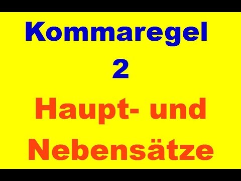 100 Sekunden Zeichensetzung - Komma 2 - Hauptsatz, Nebensatz!