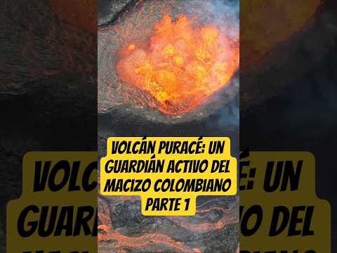 Volcán Puracé: Un guardián activo del Macizo Colombiano