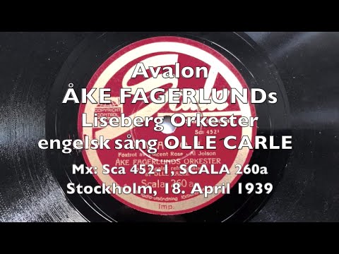 Avalon - Corrine Corrina - Åke Fagerlund, Olle Carle 1939 Stcokholm Swing