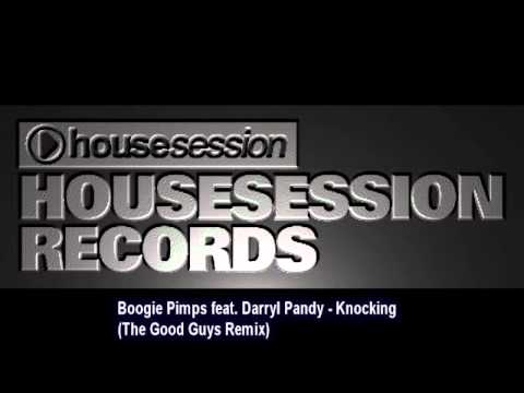 Boogie Pimps feat. Darryl Pandy - Knocking (The Good Guys Remix)
