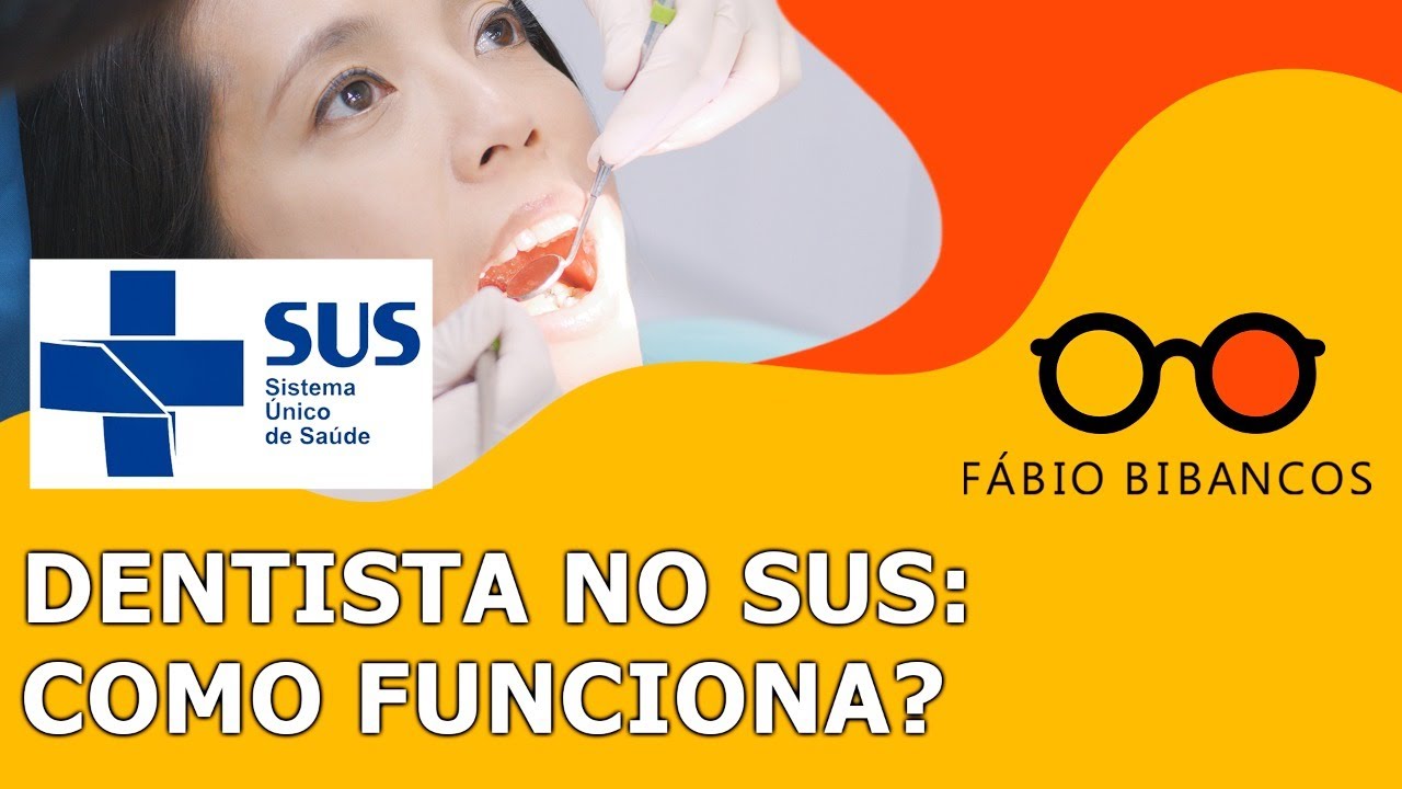 Dentista de graça? Veja como funciona o atendimento pelo SUS!
