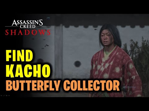Find and Assassinate Kacho | The Butterfly Collector | Assassin's Creed Shadows