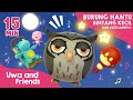 Burung Hantu Bintang Kecil Dan Lagu Lainnya 15 Menit Kumpulan Lagu Slow Pengantar Tidur Anak